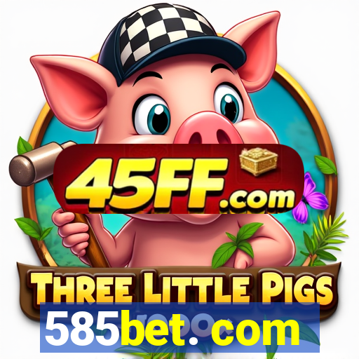 585bet. com